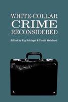 White-Collar Crime Reconsidered