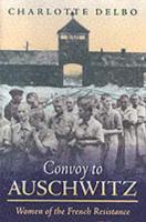 Convoy to Auschwitz