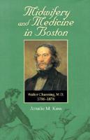 Midwifery and Medicine in Boston