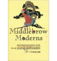 Middlebrow Moderns