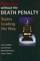 America Without the Death Penalty