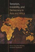 Terrorism, Instability, and Democracy in Asia and Africa