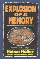 Explosion of a Memory