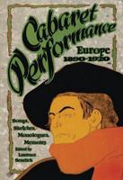 Cabaret Performance. Vol. 1 Europe, 1890-1920 : Sketches, Songs, Monologues, Memoirs
