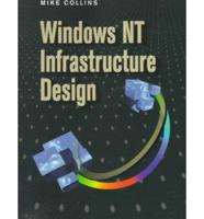 Windows NT Infrastructure Design