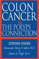 Colon Cancer & the Polyps Connection