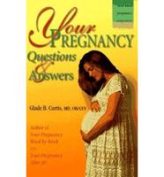 Your Pregnancy Questions & Answers (2)