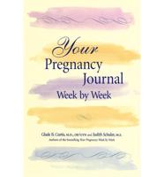 Your Pregnancy Journal Week By Week