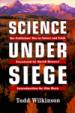 Science Under Siege