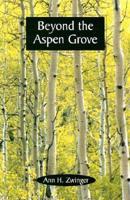 Beyond the Aspen Grove