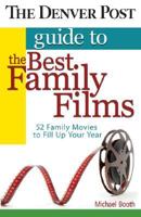 The Denver Post Guide to the Best Family Films