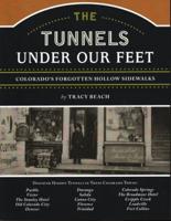 The Tunnels Under Our Feet