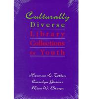 Culturally Diverse Library Collections for Youth