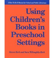 Using Children's Books in Preschool Settings