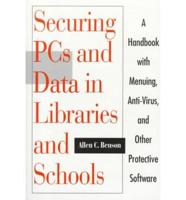 Securing PCs and Data in Libraries and Schools