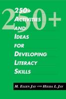 250+ Activities and Ideas for Developing Literacy Skills