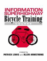 Information Superhighway Bicycle Training Course