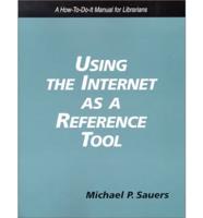 Using the Internet as a Reference Tool