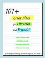 101+ Great Ideas for Libraries and Friends