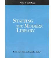 Staffing the Modern Library