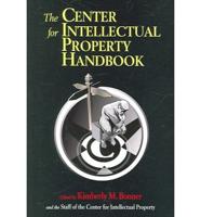 The Center for Intellectual Property Handbook