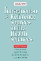 Introduction to Reference Sources in the Health Sciences