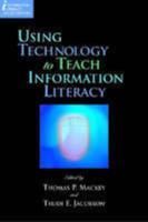 Using Technology to Teach Information Literacy