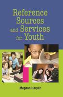 Reference Sources and Services for Youth