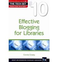 Effective Blogging for Libraries