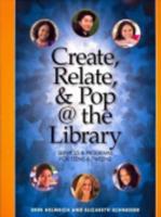 Create, Relate & Pop @ the Library