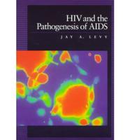 HIV and the Pathogenesis of AIDS