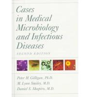 Cases in Medical Microbiology and Infectious Diseases