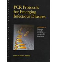 PCR Protocols for Emerging Infectious Diseases
