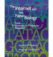 The Internet and the New Biology