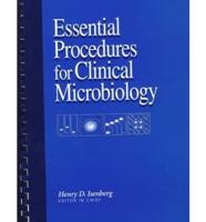 Essential Procedures for Clinical Microbiology