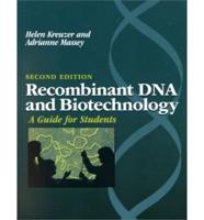 Recombinant DNA and Biotechnology