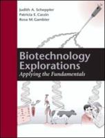 Biotechnology Explorations
