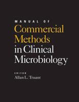 Manual of Commercial Methods in Clinical Microbiology