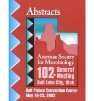 Abstracts of the 102nd General Meeting of the American Society for Microbiology