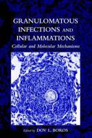 Granulomatous Infections and Inflammations