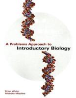 A Problems Approach to Introductory Biology