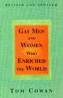 Gay Men and Women Who Enriched the World