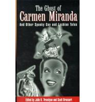 The Ghost of Carmen Miranda