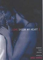 Love Shook My Heart 2