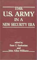 The U.S. Army in a New Security Era