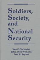 Soldiers, Society, and National Security