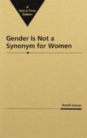 Gender Is Not a Synonym for Women