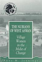 The Nubians of West Aswan