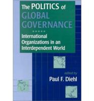 The Politics of Global Governance