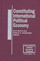 Constituting International Political Economy